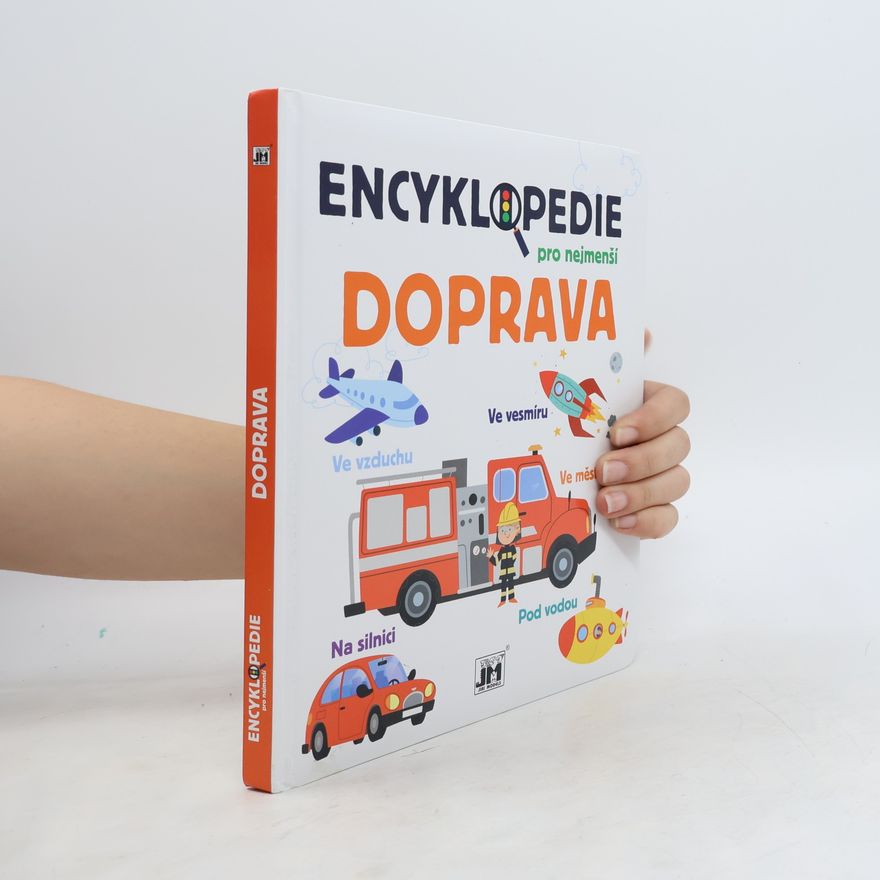 Kolektiv autorů Encyklopedie pro nejmenší. Doprava