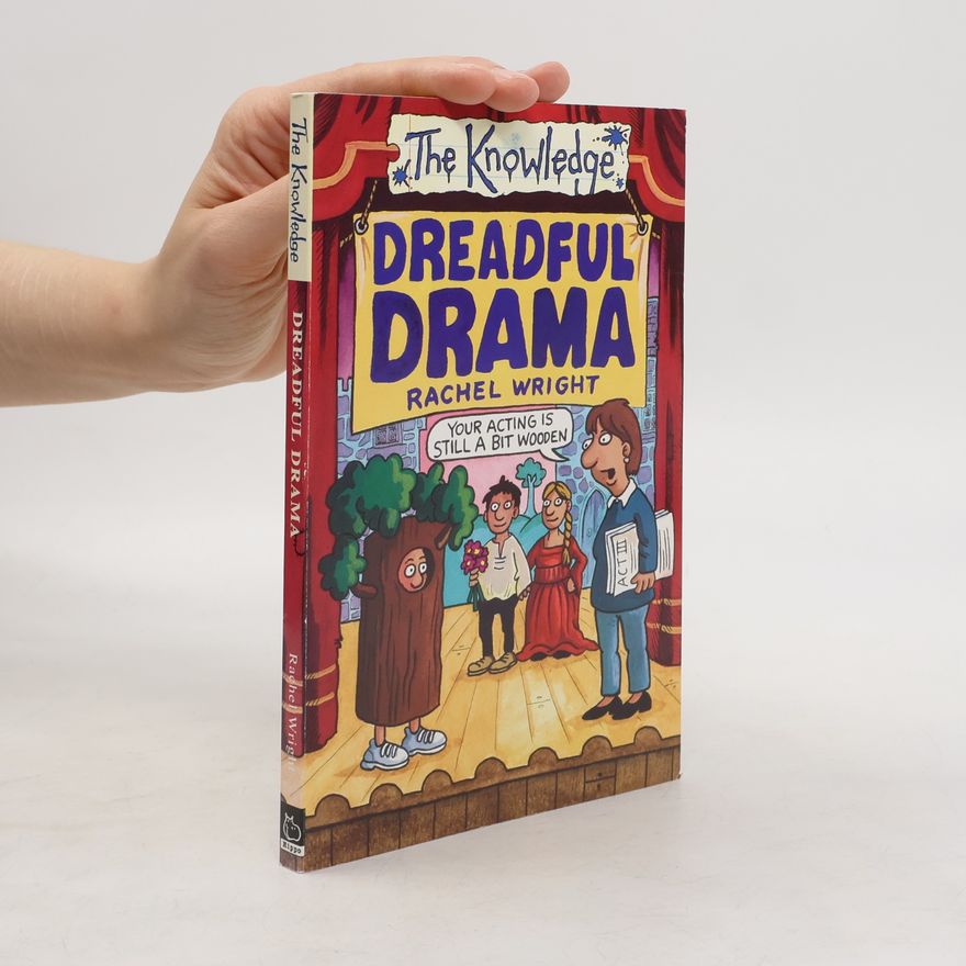 Rachel Wright The Knowledge: Dreadful Drama