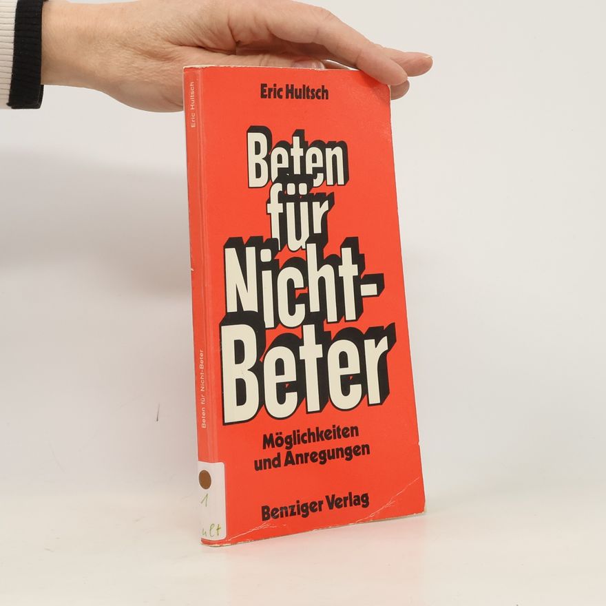 Eric Hultsch Beten für Nicht-Beter