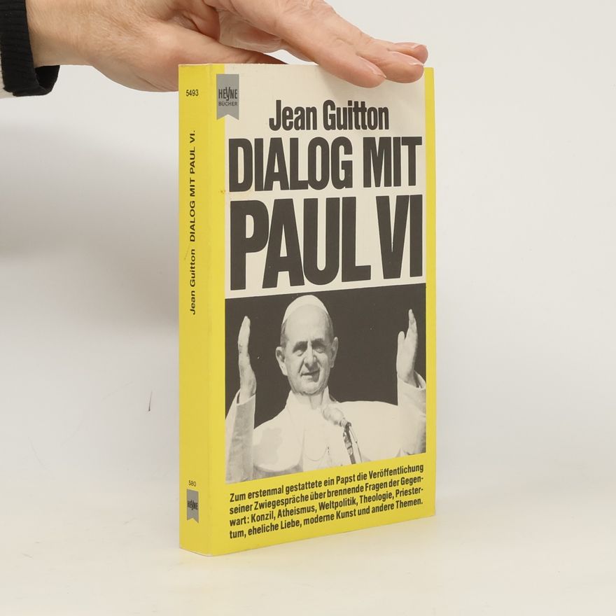 Jean Guitton Dialog mit Paul VI.