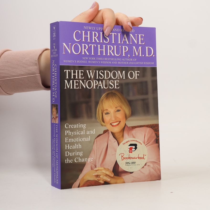 Christiane Northrup The Wisdom of Menopause