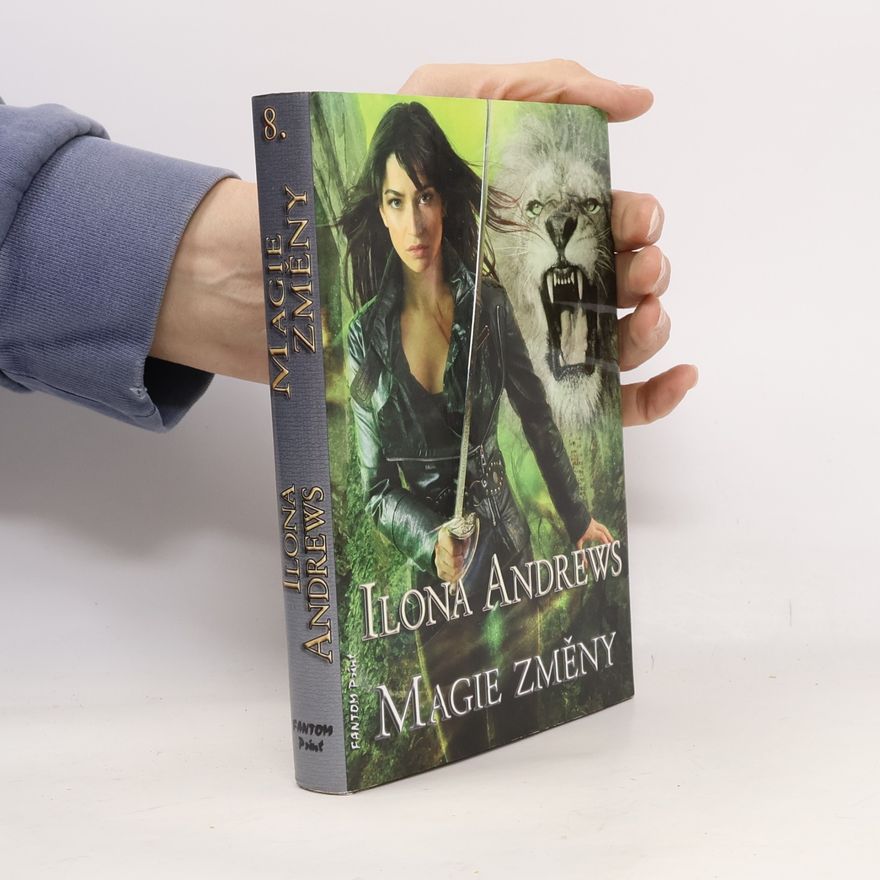 Ilona Andrews Magie změny