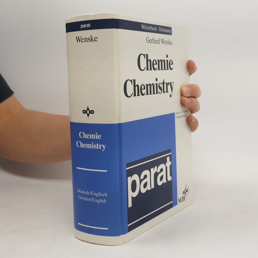 Gerhard Wenske parat: Wörterbuch Chemie. Dictionary of Chemistry