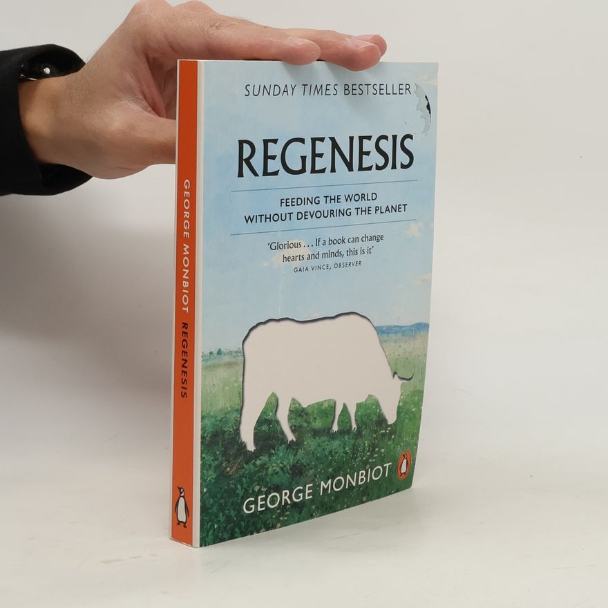 George Monbiot Regenesis