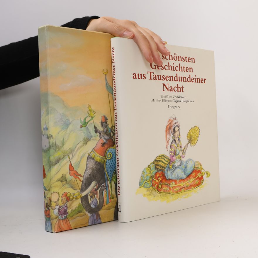 Urs Widmer Die schönsten Geschichten aus Tausendundeiner Nacht