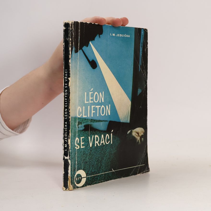 Alfons Bohumil Šťastný Léon Clifton se vrací