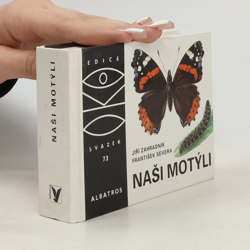 Jiří Zahradník Naši motýli