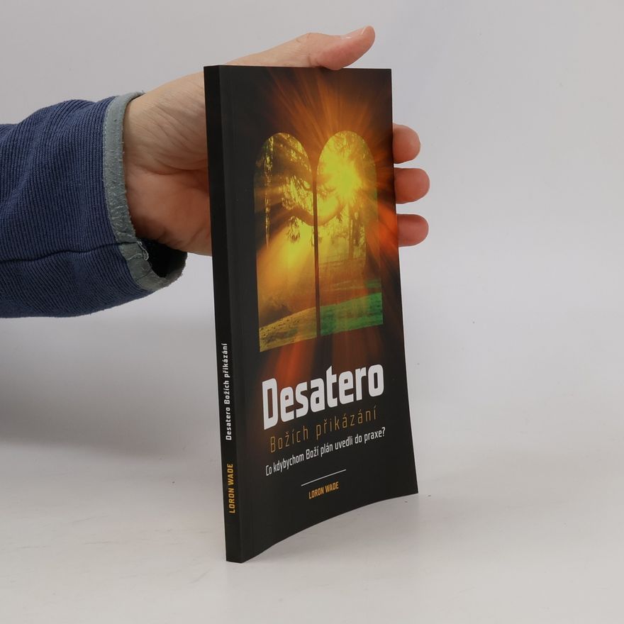 Loron Wade Desatero Božích přikázání