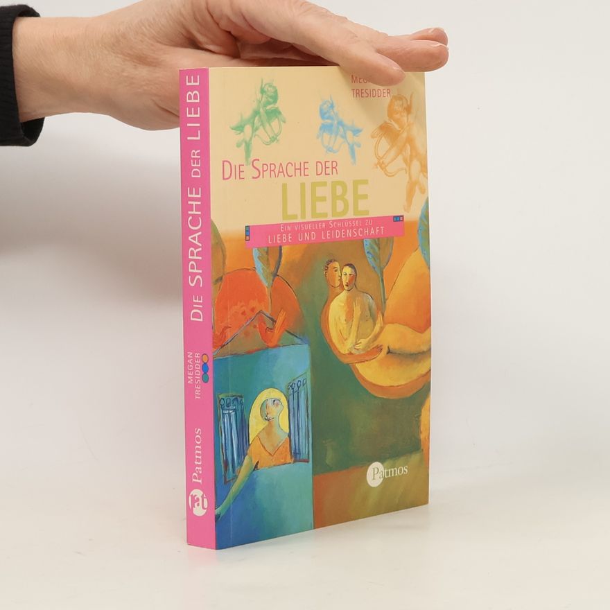 Megan Tresidder Die Sprache der Liebe