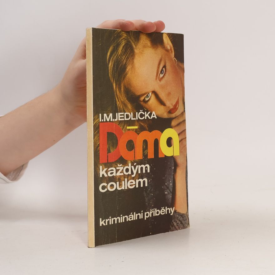 Ivan Milan Jedlička Dáma každým coulem