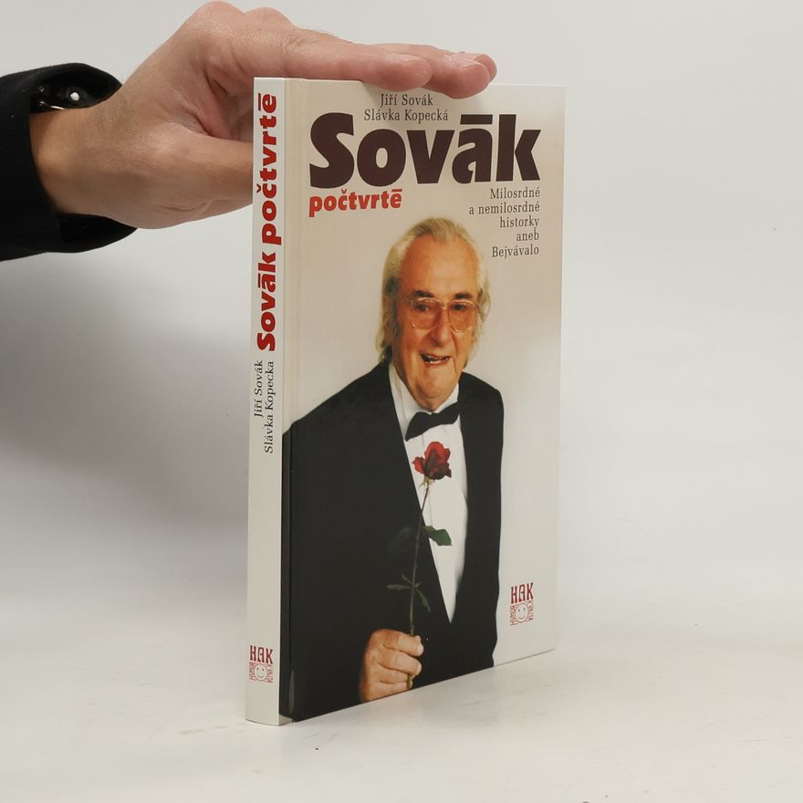 Slávka Kopecká Sovák počtvrté : milosrdné a nemilosrdné historky aneb Bejvávalo