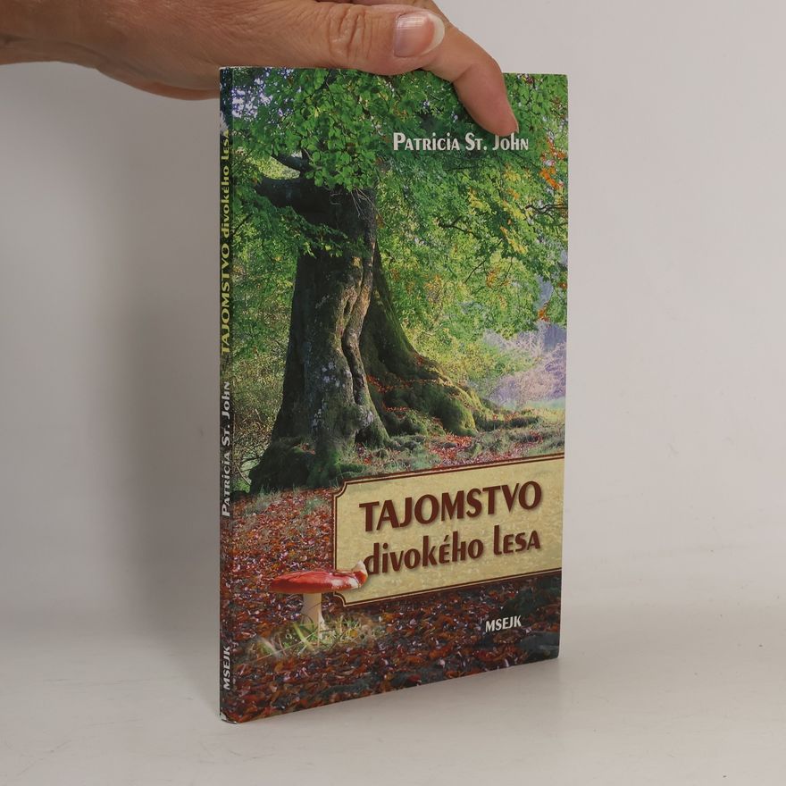 Patricia St. John Tajomstvo divokého lesa