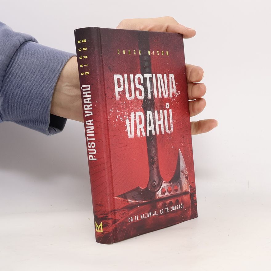 Charles Chuck Dixon Pustina vrahů