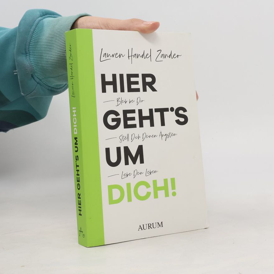 Lauren Handel Zander Hier geht's um Dich!