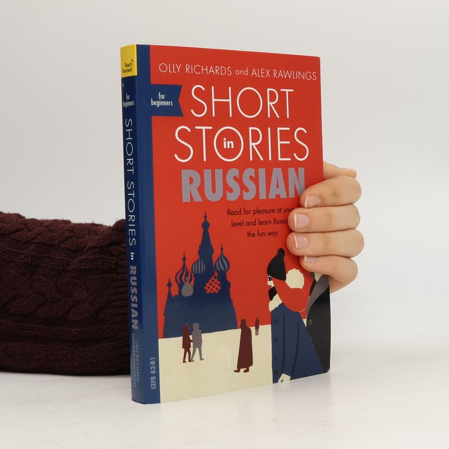 Olly Richards Short Stories in Russian for Beginners
