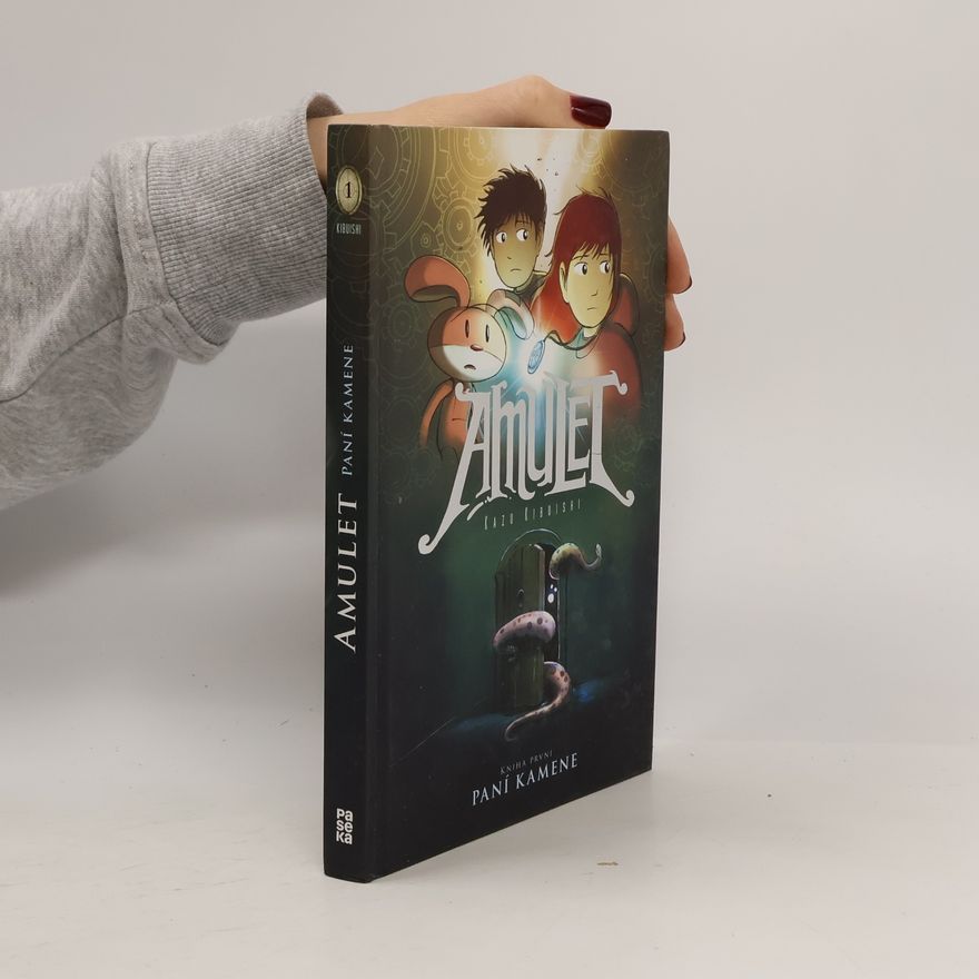 Kazu Kibuishi Paní kamene. Amulet. Kniha první