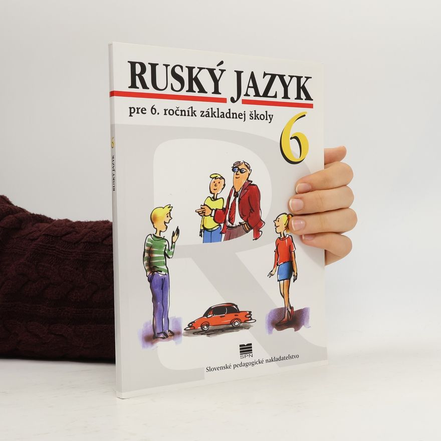 Elena Kováčiková Ruský jazyk pre 6. ročník základnej školy