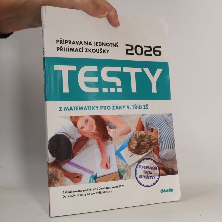 Autorenkollektiv Testy 2026 z matematiky pro žáky 9. tříd ZŠ : příprava na jednotné přijímací zkoušky
