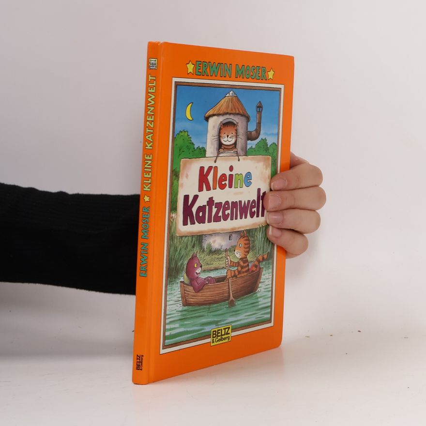 Erwin Moser Kleine Katzenwelt