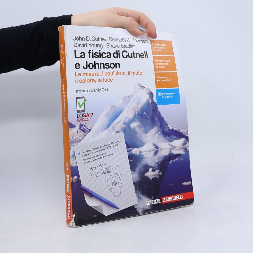 John D. Cutnell La fisica di Cutnell e Johnson