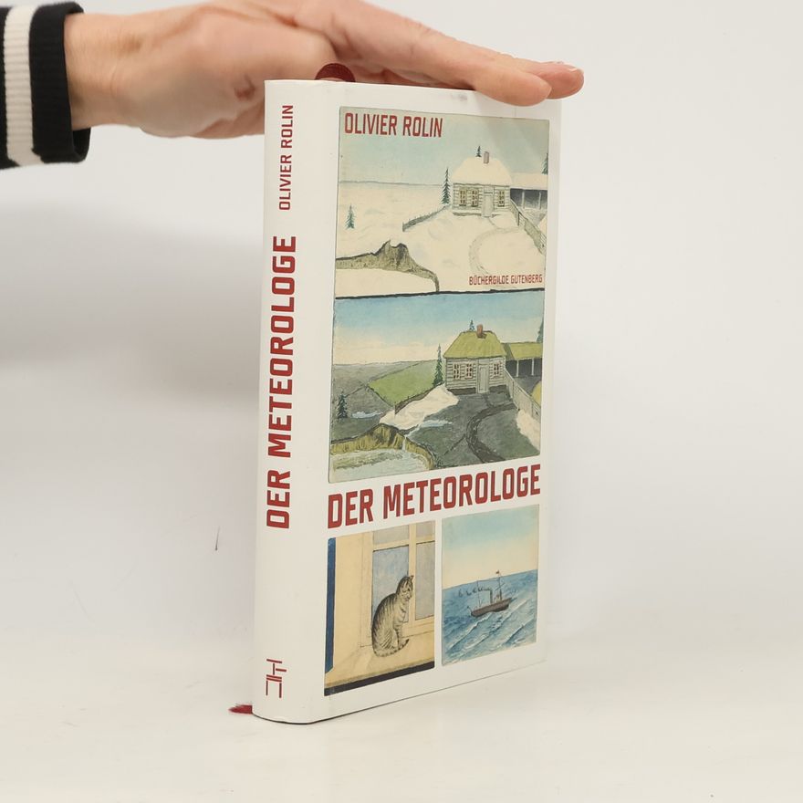 Olivier Rolin Der Meteorologe