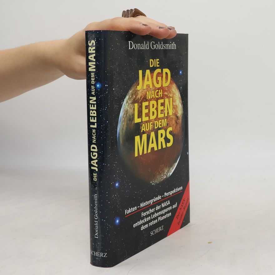 Donald Goldsmith Die Jagd nach Leben auf dem Mars