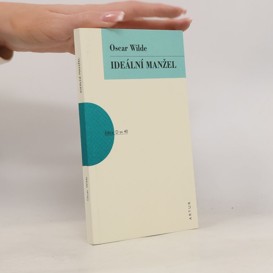 Oscar Wilde Ideální manžel