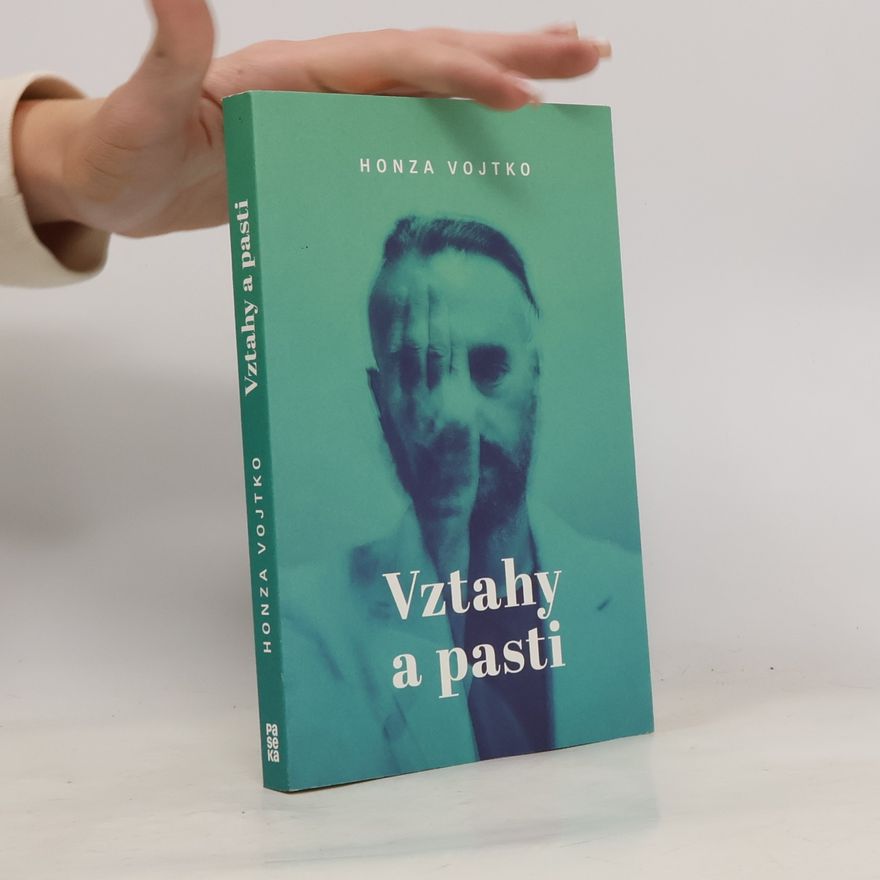 Ján Vojtko Vztahy a pasti