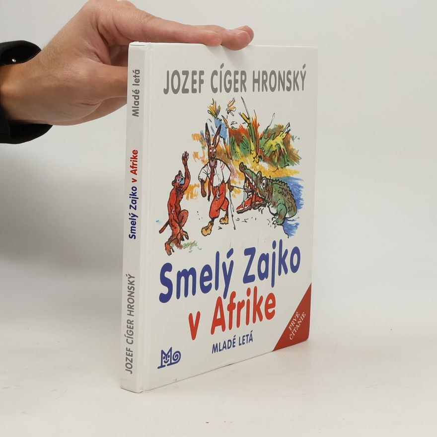 Jozef Cíger Hronský Smelý Zajko v Afrike