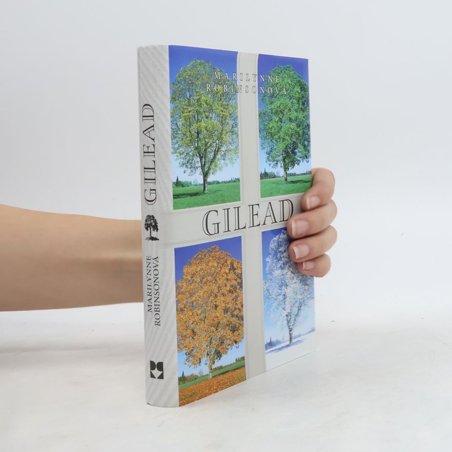 Marilynne Robinson Gilead