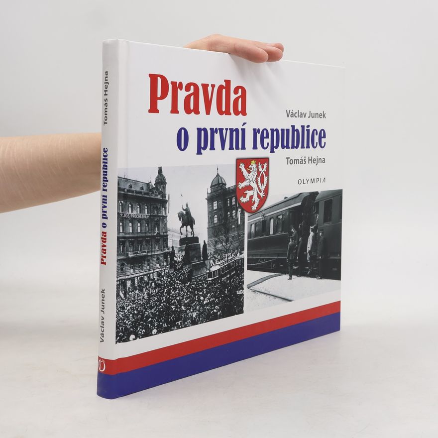 Tomáš Hejna Pravda o první republice