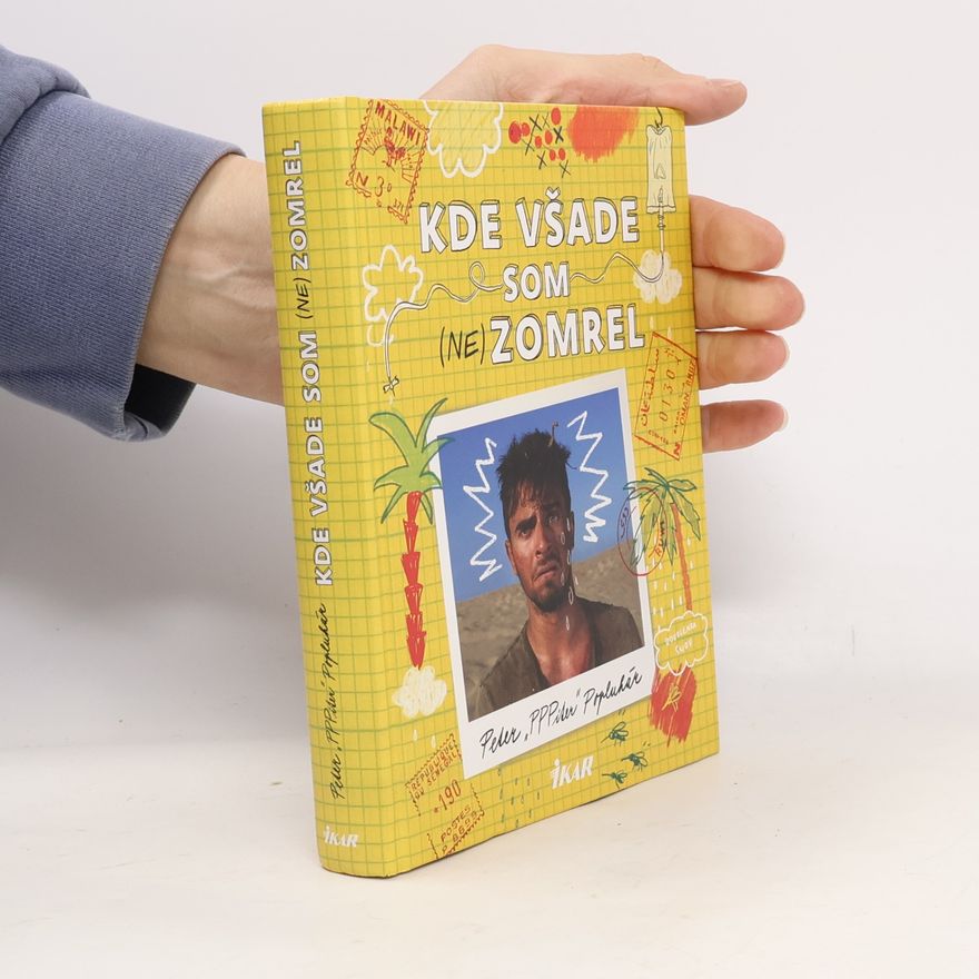 Peter Popluhár Kde všade som (ne)zomrel