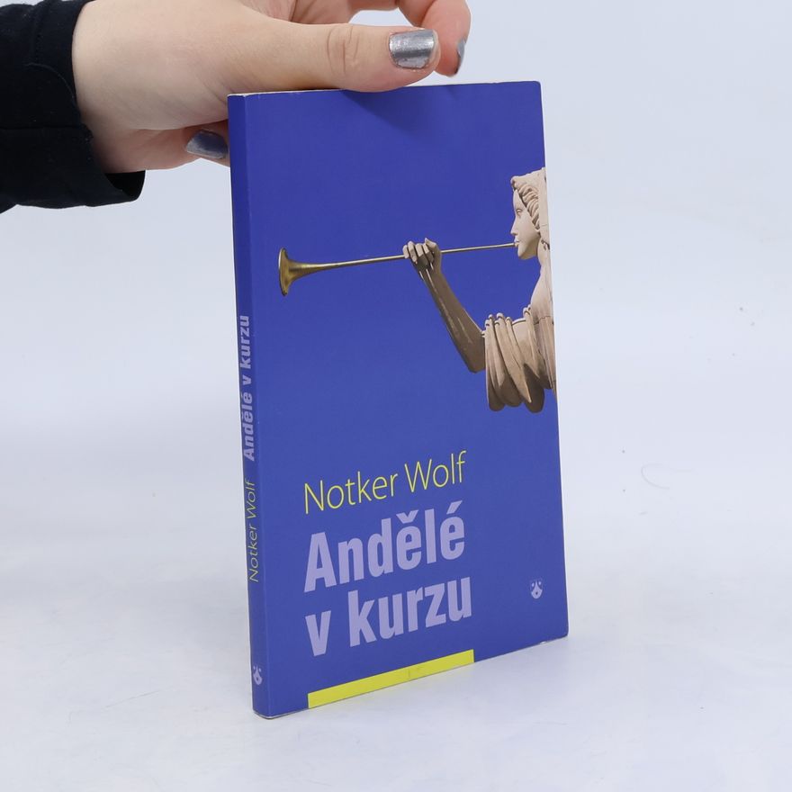 Notker Wolf Andělé v kurzu