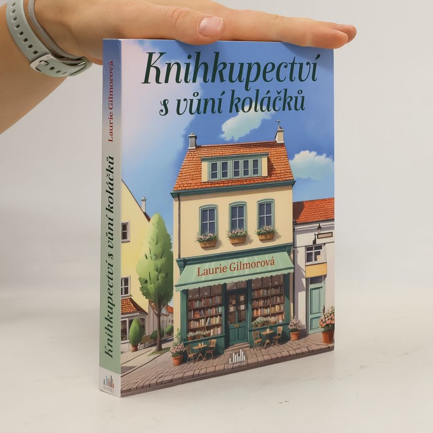 Laurie Gilmore Knihkupectví s vůní koláčků