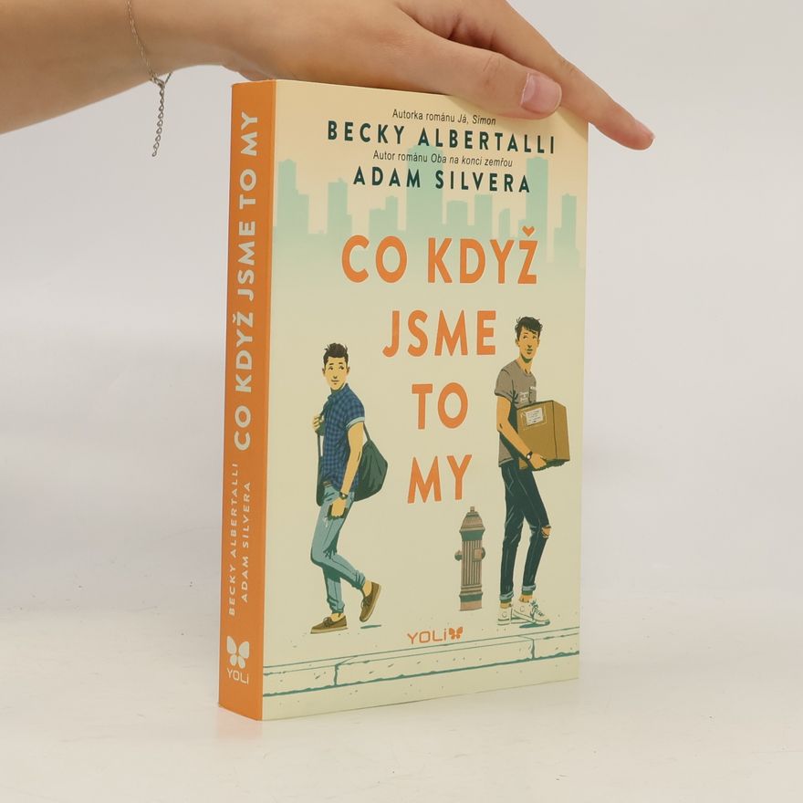 Adam Silvera Co když jsme to my