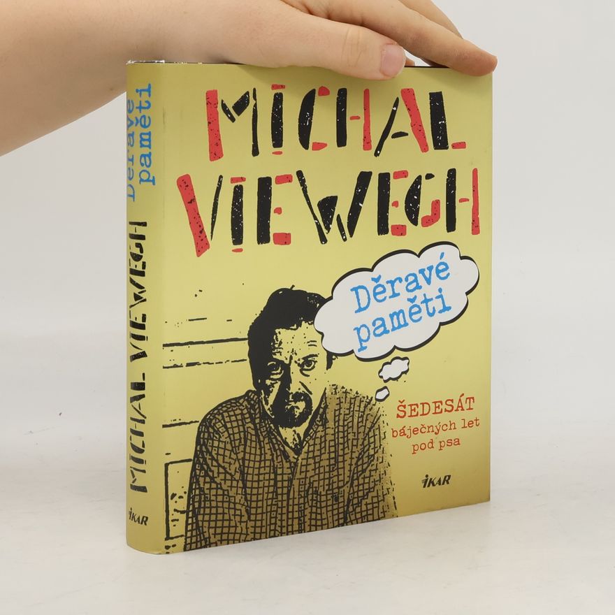 Michal Viewegh Děravé paměti