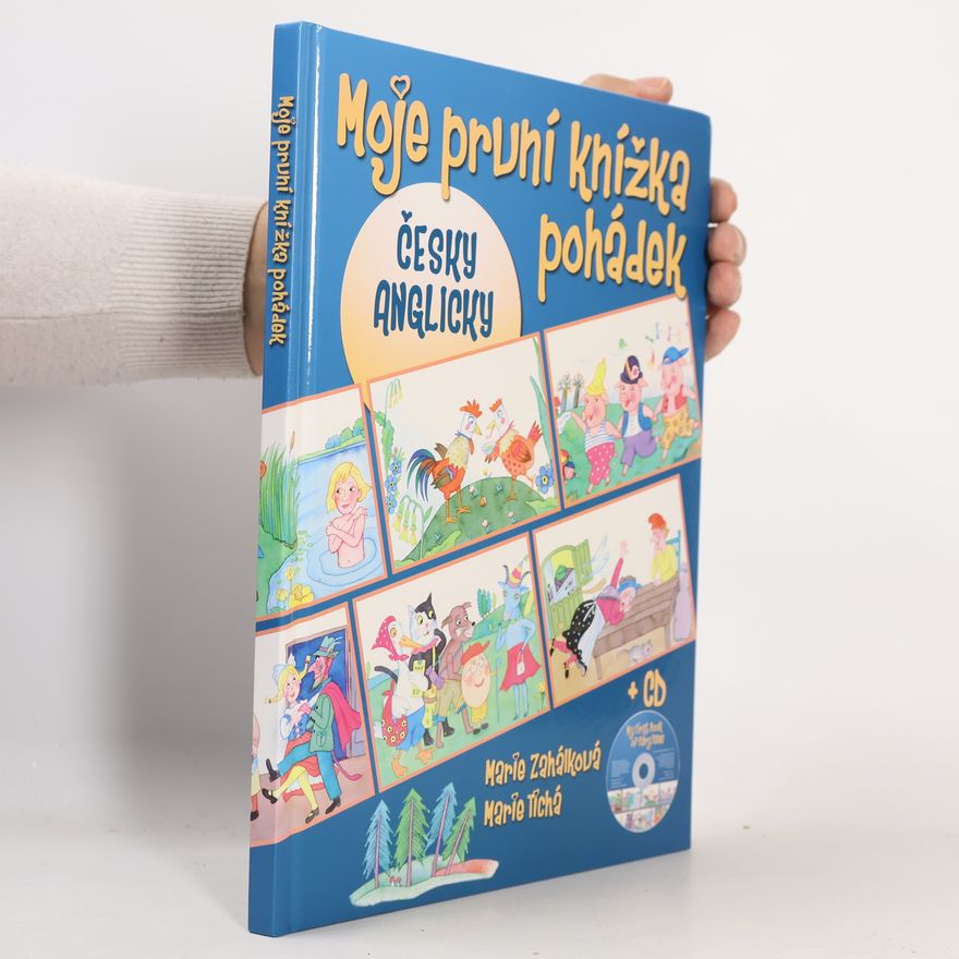 Marie Zahálková Moje první knížka pohádek = My first book of fairy tales