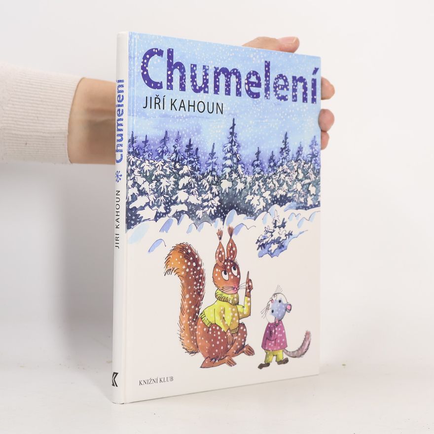 Jiří Kahoun Chumelení