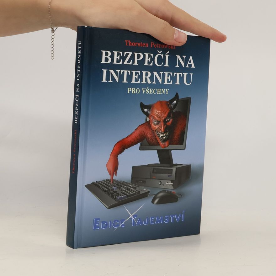 Thorsten Petrowski Bezpečí na internetu