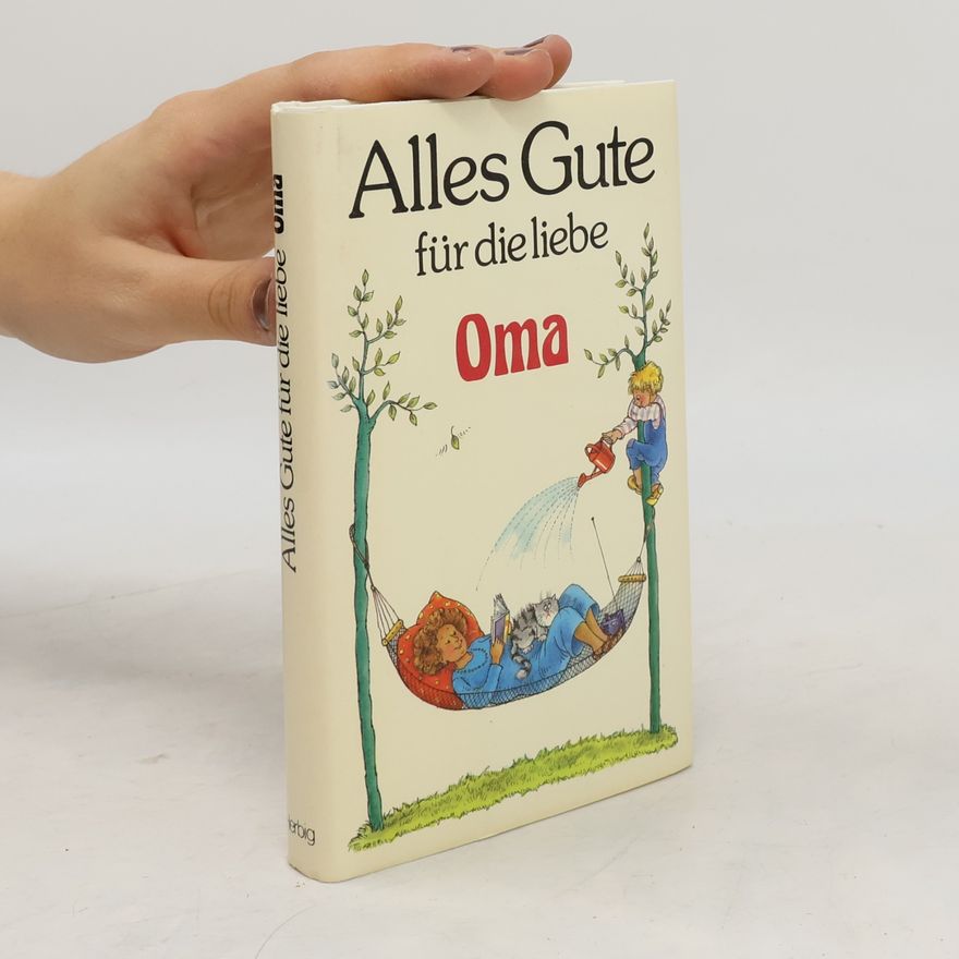 Anneliese Rübesamen Alles Gute für die liebe Oma