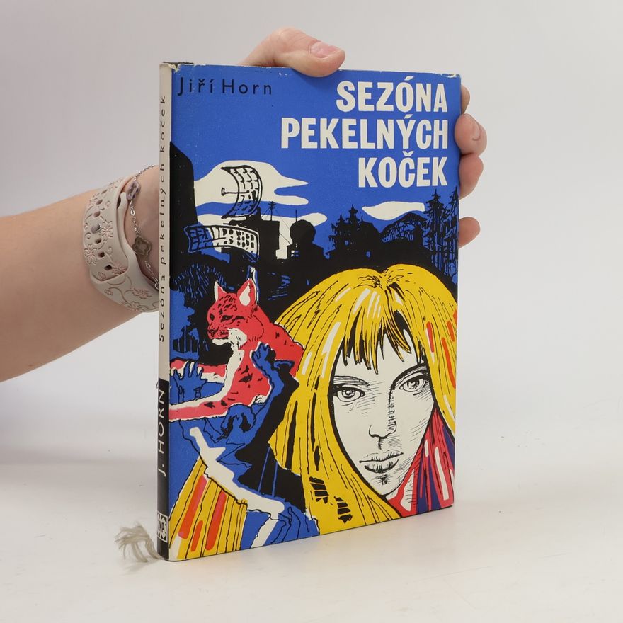Jiří Horn Sezóna pekelných koček