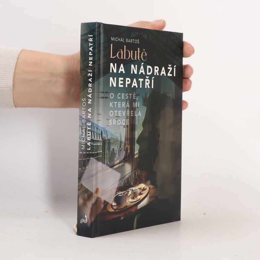 Michal Bartoš Labutě na nádraží nepatří