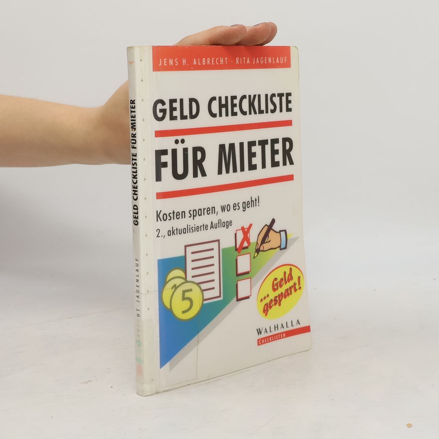 Rita Jagenlauf Geld-Checkliste für Mieter - 2., aktualisierte Auflage