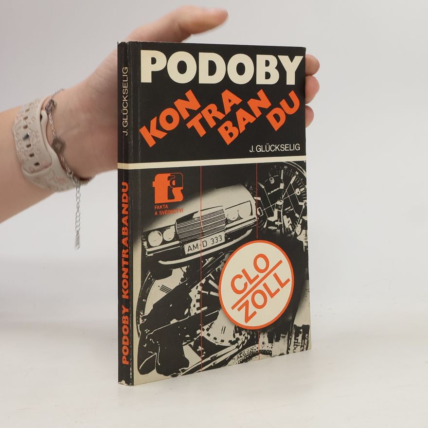 Josef Glückselig Podoby kontrabandu