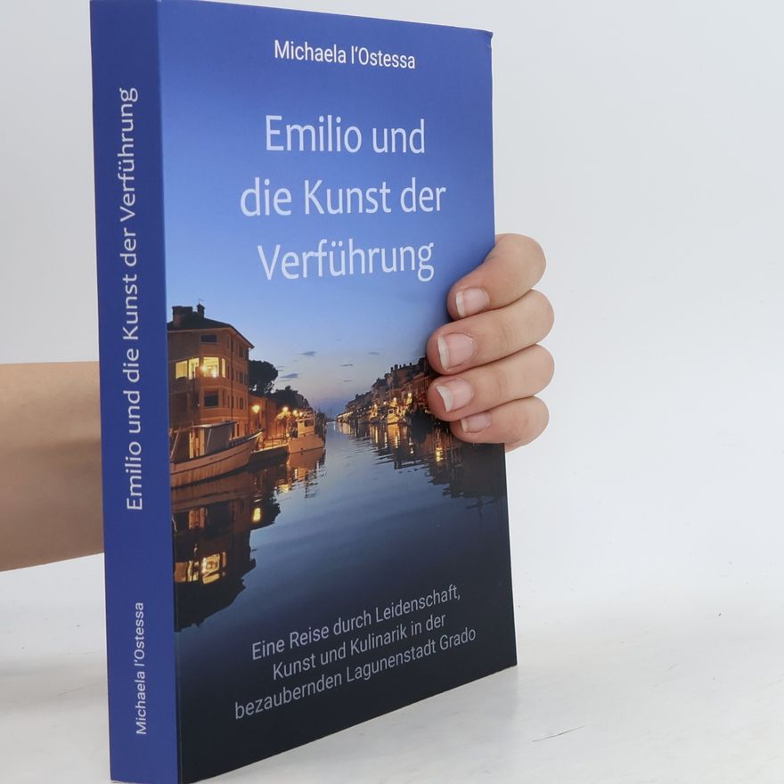 Michaela l'Ostessa Emilio und die Kunst der Verführung