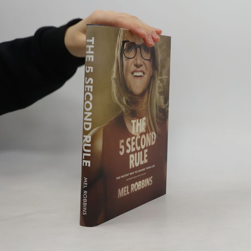 Mel Robbins The 5 Second Rule