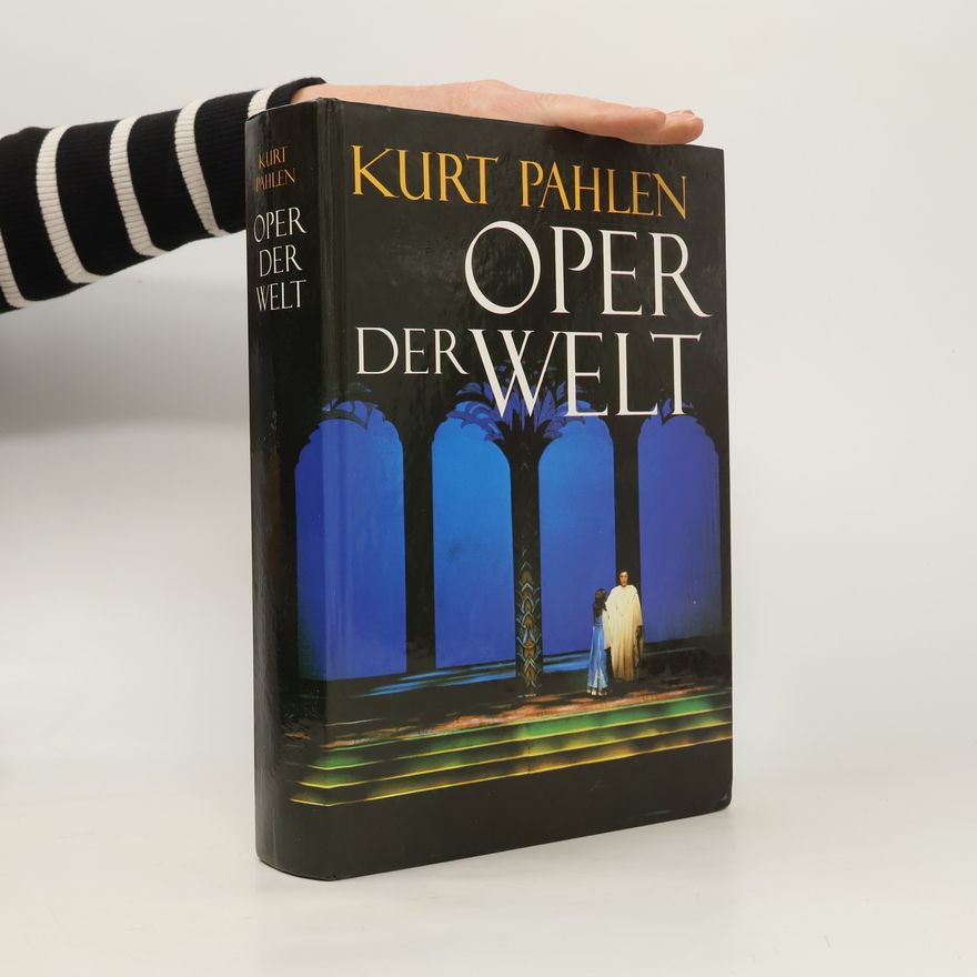 Kurt Pahlen Oper der Welt