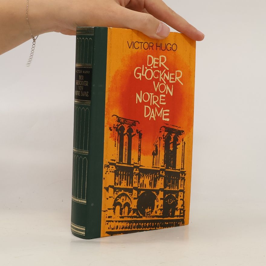 Victor Hugo Der Glöckner von Notre Dame
