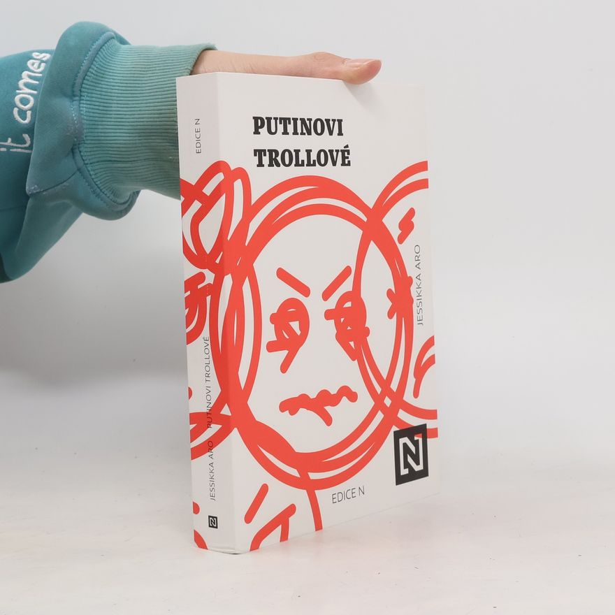 Jessikka Aro Putinovi trollové