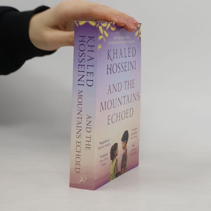 Khaled Hosseini And the mountains echoed
